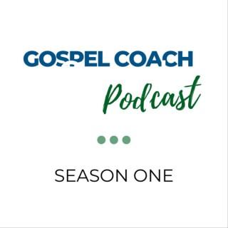 Gospel Coach Podcast