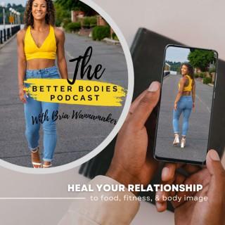 The Better Bodies Podcast