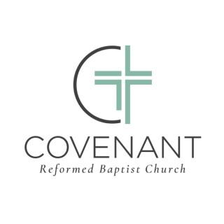 Covenant Reformed Baptist Church Sermons