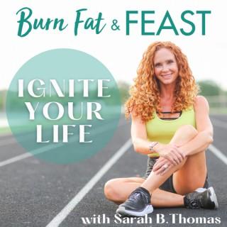 The Burn Fat & FEAST Podcast