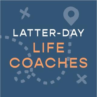 Latter-day Life Coaches