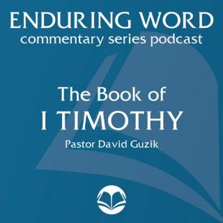 The Book of 1 Timothy – Enduring Word Media Server