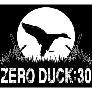 Zero Duck:30 Podcast