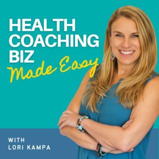 Health Coaching Biz Made Easy Podcast