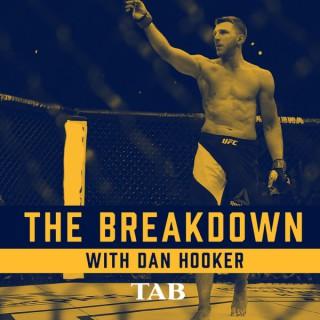 The Breakdown With Dan Hooker