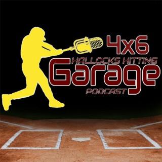 4x6 The Hallock's Hitting Garage Podcast
