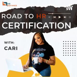 HRDefined: Road to HR Certification