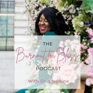The Burnout to Bliss Podcast