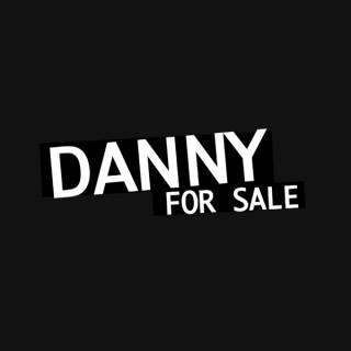 DANNY FOR SALE