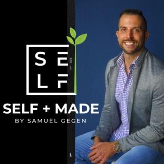 SELF+MADE by Samuel Gegen
