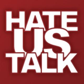 Hate Us Talk