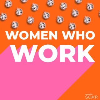 Women Who Work