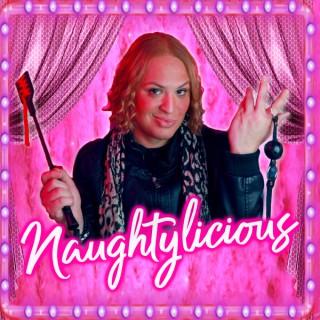 The Naughtylicious Sex Podcast