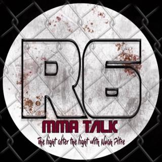 ROUND 6 MMA Talk