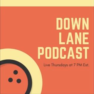 Down Lane Podcast Bowling Show