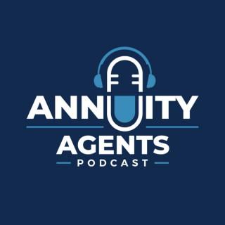 Annuity Agents Podcast