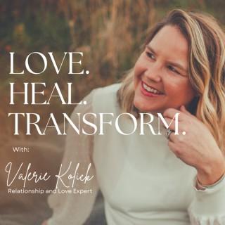 Love.Heal.Transform. Podcast