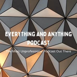 Everything and Anything Podcast