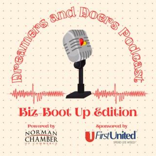 Dreamers & Doers Podcast: Biz Boot Up Edition
