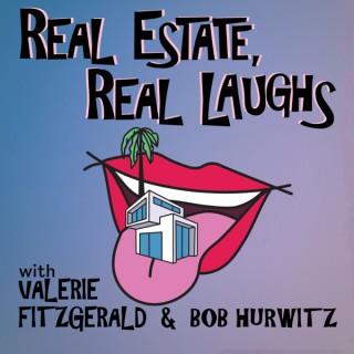 Real Estate, Real Laughs