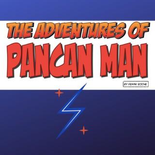 The Adventures of PanCan Man