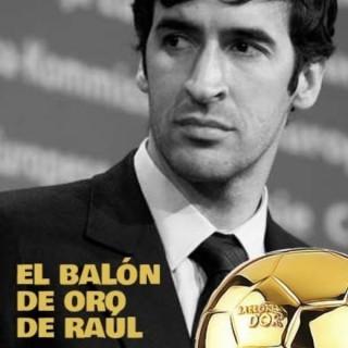 El Balón de Oro de Raúl