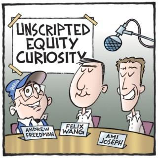 Unscripted Equity Curiosity: A Hedgeye Podcast