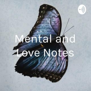 Mental and Love Notes: 101