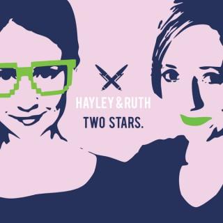 Hayley & Ruth: Two Stars