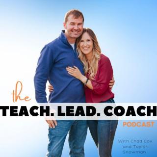 The Teach Lead Coach Podcast