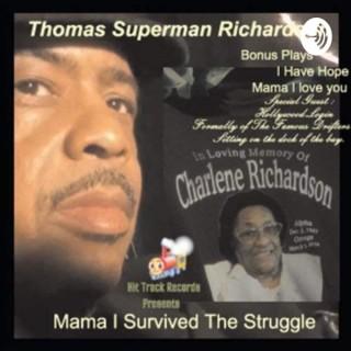 The Thomas Superman Richardson black urban radio podcast show