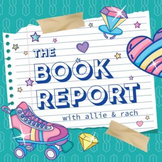 The Book Report with Allie and Rach