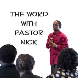 The Word with Pastor Nick