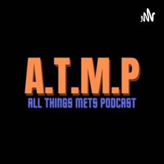 All Things Mets Podcast