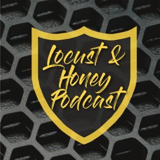 Locust And Honey Podcast