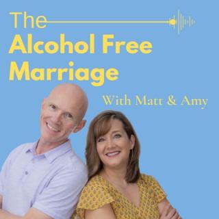 The Alcohol Free Marriage Podcast
