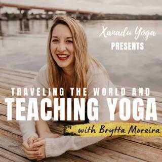 Traveling The World And Teaching Yoga With Brytta Moreira