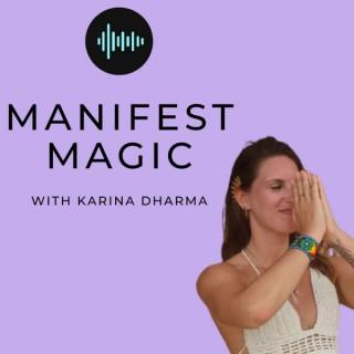 Manifest Magic