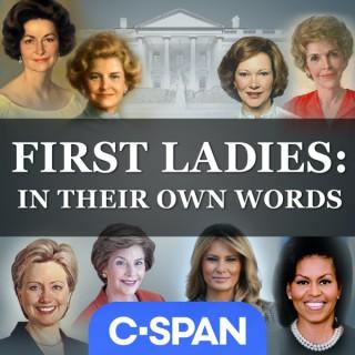 First Ladies: In Their Own Words