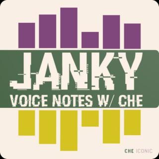 Janky Voice Notes with Che