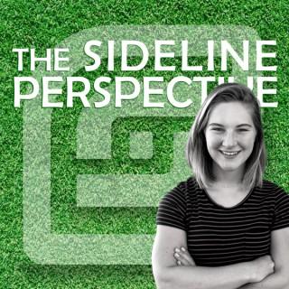 The Sideline Perspective Podcast