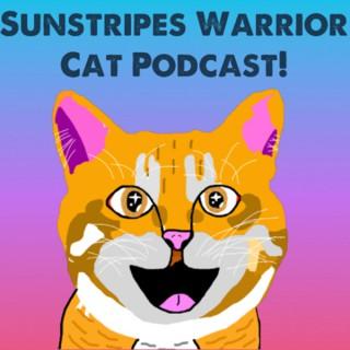 Sunstripe’s Warrior Cats Podcast!