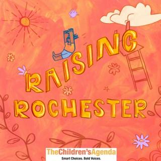 Raising Rochester
