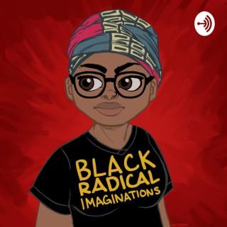 Black Radical Imaginations