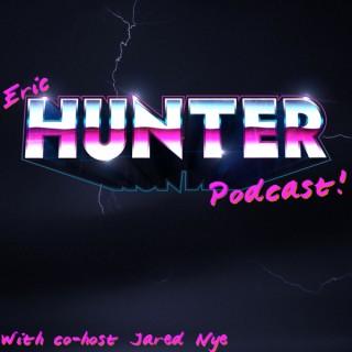 The Eric Hunter Podcast