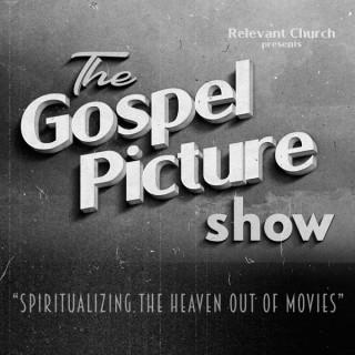 The Gospel Picture Show