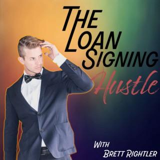 The Loan Signing Hustle
