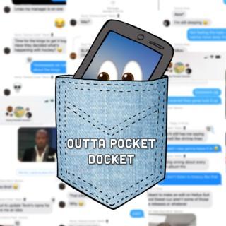 Outta Pocket Docket
