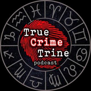 True Crime Trine