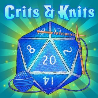 Crits & Knits - A D&D Podcast